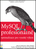 Obálka knihy MySQL - optimalizace pro vysoký výkon Obálka knihy MySQL - optimalizace pro vysoký výkon