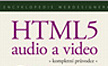 HTML5 – audio a video HTML5 – audio a video