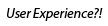 User Experience (uživatelský prožitek)
